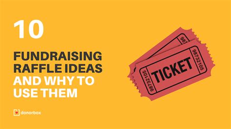 10 Fundraising Raffle Ideas To Raise Money For Your Nonprofit.